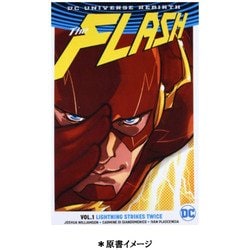 フラッシュ：ライトニング・ストライクス・トゥワイス（ShoPro Books DC UNIVERSE REBIRTH） [単行本]