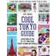 Cool Tokyo Guide [単行本]