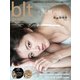 blt graph. vol.25 （TOKYO NEWS MOOK） [ムック・その他]