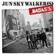 JUN SKY WALKER(S)／BADAS(S)