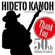 サンキュー ～加納秀人・50周年記念アルバム～