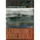 空母レキシントン最期の戦闘―LEXINGTON'S FINAL BATTLE日本語版(MODELERS MONOGRAPHIC SERIES) [単行本]