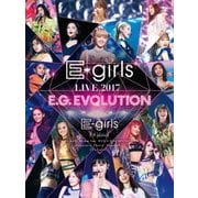 E-girls LIVE 2017 E.G.EVOLUTION