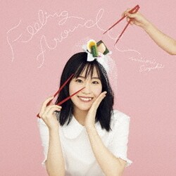 鈴木みのり／FEELING AROUND
