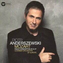 ピョートル・アンデルシェフスキ／モーツァルト:ピアノ協奏曲 第25番、第27番