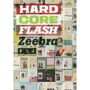 HARDCORE FLASH EDITED BY Zeebra〈Vol.1〉FLJ PRODUCED BY TOSHIYA OHNO [単行本]