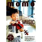 momo vol.16 音楽特集号 [ムック・その他]