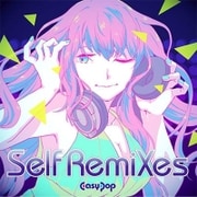 EasyPop／Self RemiXes [CD]