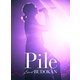 Pile／Pile Live at Budokan [Blu-ray Disc]