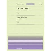DEPARTURES/I'm proud（全音ピアノピースポピュラー 83） [ムック・その他]