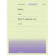 Hero/Don't wanna cry（全音ピアノピースポピュラー 84） [ムック・その他]
