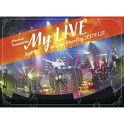 1st LIVE 「My LIVE」 at Zepp DiverCity 2017.08.20
