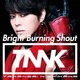 西川貴教／Bright Burning Shout