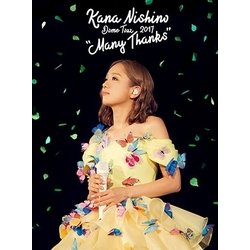 西野カナ／Dome Tour 2017 "Many Thanks" [DVD]