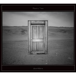 Plastic Tree／doorAdore