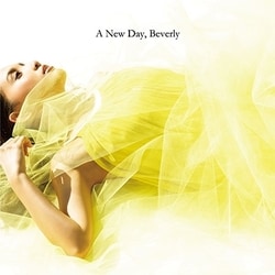 Beverly／A New Day