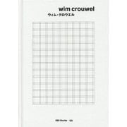 ウィム・クロウエル(ggg Books―世界のグラフィックデザイン〈125〉) [単行本]