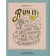 RUN IT!－笑顔の明日に向かって 青年部体験談特集 [単行本]