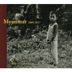 Myanmar-2005-2017 [単行本]