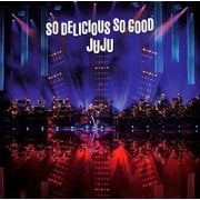 JUJU BIG BAND JAZZ LIVE "So Delicious, So Good"