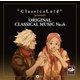"ClassicaLoid" presents ORIGINAL CLASSICAL MUSIC No.6
