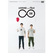 LICENSE vol.TALK ∞08