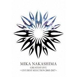 中島美嘉／GREATEST LIVE ～LIVE BEST SELECTION 2003-2017～ [DVD]