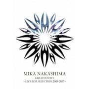 GREATEST LIVE ~LIVE BEST SELECTION 2003-2017~
