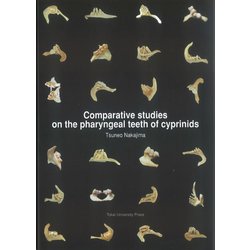 Comparative studies on the pharyngeal teeth of cyprinids [単行本]