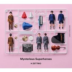 H ZETTRIO／Mysterious Superheroes