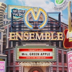 Mrs.GREEN APPLE／ENSEMBLE