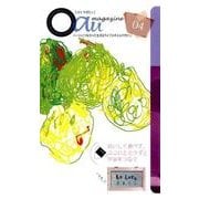 Oau magazine 第4号 [ムックその他]