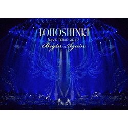 東方神起／東方神起 LIVE TOUR 2017 Begin Again [DVD]