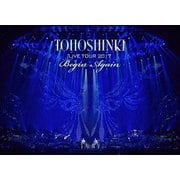東方神起 LIVE TOUR 2017 Begin Again