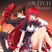 SWITCH (TVアニメ『ハイスクールD×D HERO』OPテーマ)