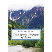 The Regional Geography of Japan [単行本]