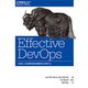 Effective DevOps-4本柱による持続可能な組織文化の育て方 [単行本]