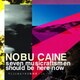 NOBU CAINE／今ここにあるべき百戦錬磨 ～7人～