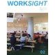 WORKSIGHT〈02〉オーガニック・コミュニケーション [ムックその他]