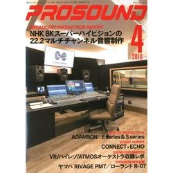 PRO SOUND (プロサウンド) 2018年 04月号 [雑誌]