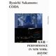 坂本龍一／Ryuichi Sakamoto:CODA コレクターズエディション with PERFORMANCE IN NEW YORK:async [Blu-ray Disc]