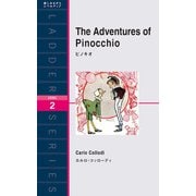 The Adventures of Pinocchio―ピノキオ(ラダーシリーズ) [単行本]