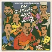 DO THE BLUES 45s! Vol.2 THE ULTIMATE BLUES 45s COLLECTION