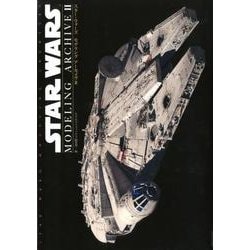 スター・ウォーズ モデリング アーカイヴ II [単行本]