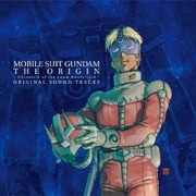 機動戦士ガンダム THE ORIGIN <ルウム編> ORIGINAL SOUND TRACKS