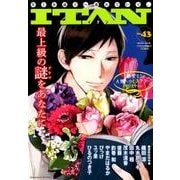 ITAN 43（KCデラックス） [コミック]