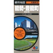 能勢・豊能町猪名川町 3版（都市地図 大阪府 28） [全集叢書]