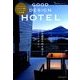 GOOD DESIGN HOTEL 2018年 06月号 [雑誌]