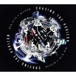 MAN WITH A MISSION／CHASING THE HORIZON