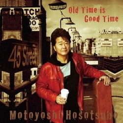 細坪基佳／Old Time is Good Time